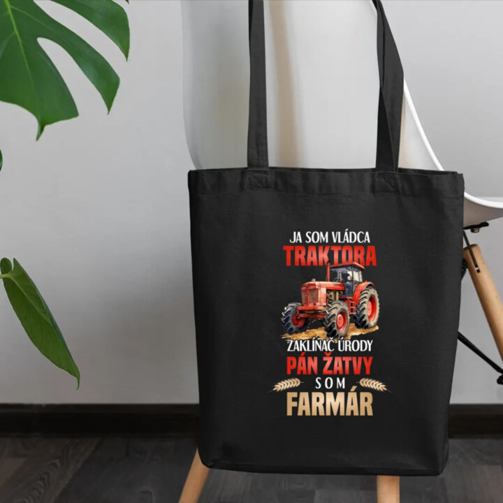 Ja som vládca traktora, zaklínač úrody- som farmár - taška s potlačou