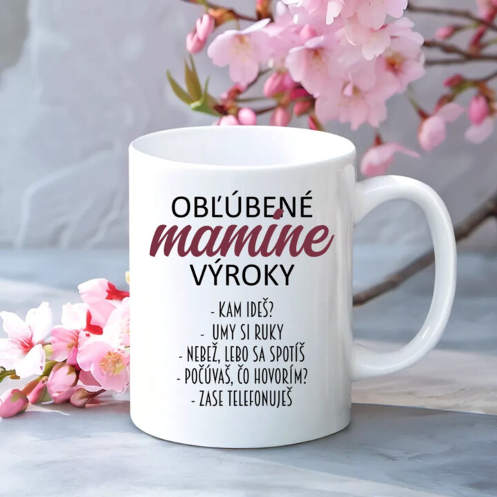 Obľúbené mamine výroky - keramický hrnček s potlačou