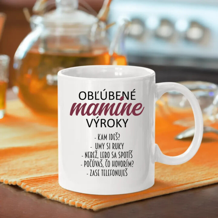 Obľúbené mamine výroky - keramický hrnček s potlačou