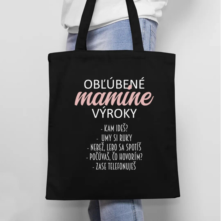 Obľúbené mamine výroky - taška s potlačou