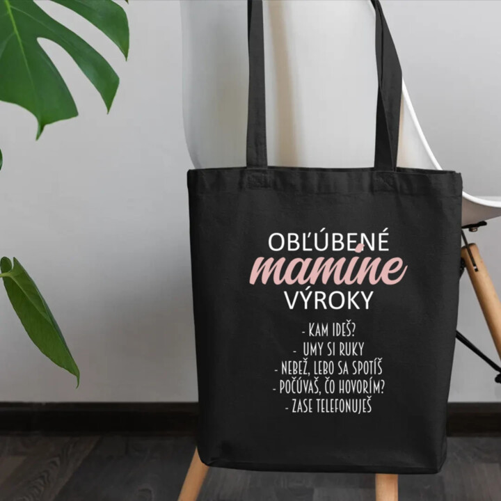Obľúbené mamine výroky - taška s potlačou
