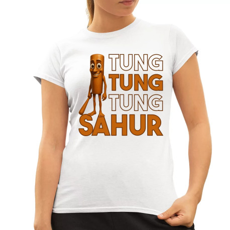 Tung tung tung sahur  - dámske tričko s potlačou