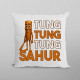 Tung tung tung sahur  - vankúš s potlačou