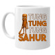 Tung tung tung sahur  - keramický hrnček s potlačou