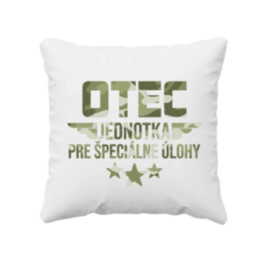 Otec - jednotka pre špeciálne úlohy - vankúš s potlačou