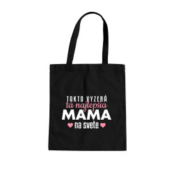 Takto vyzerá tá najlepšia mama na svete - taška s potlačou