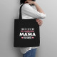 Takto vyzerá tá najlepšia mama na svete - taška s potlačou