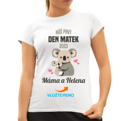 Náš prvý deň matiek v2 - dámske tričko s potlačou - personalizovaný produkt