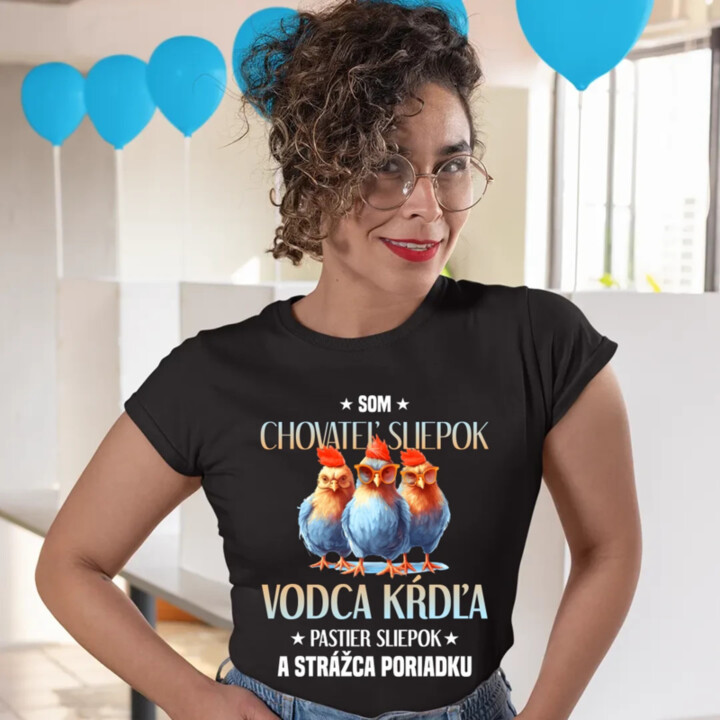 Som chovateľ sliepok - dámske tričko s potlačou