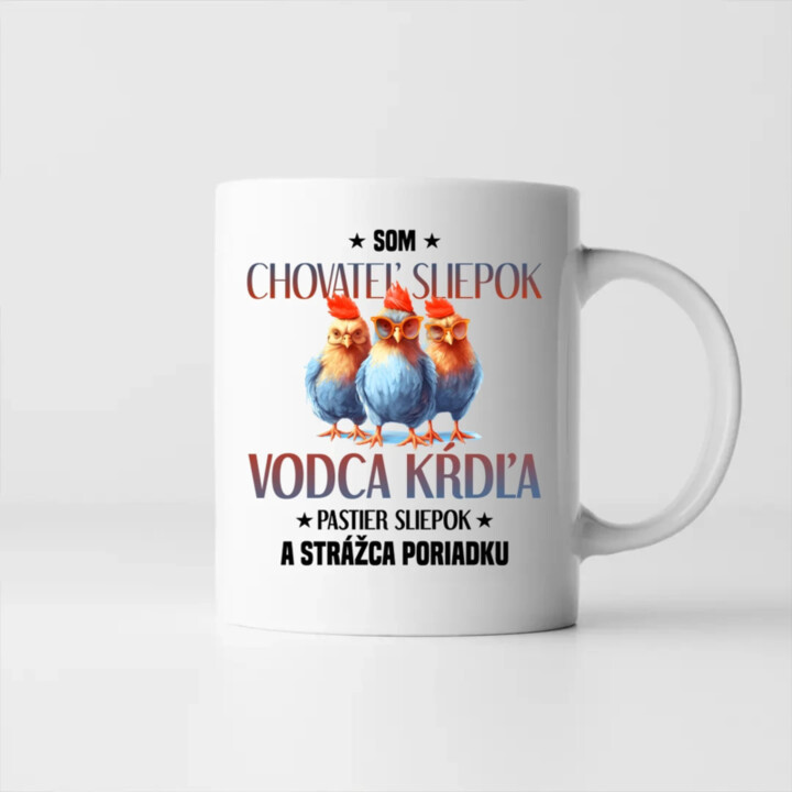 Som chovateľ sliepok - keramický hrnček s potlačou