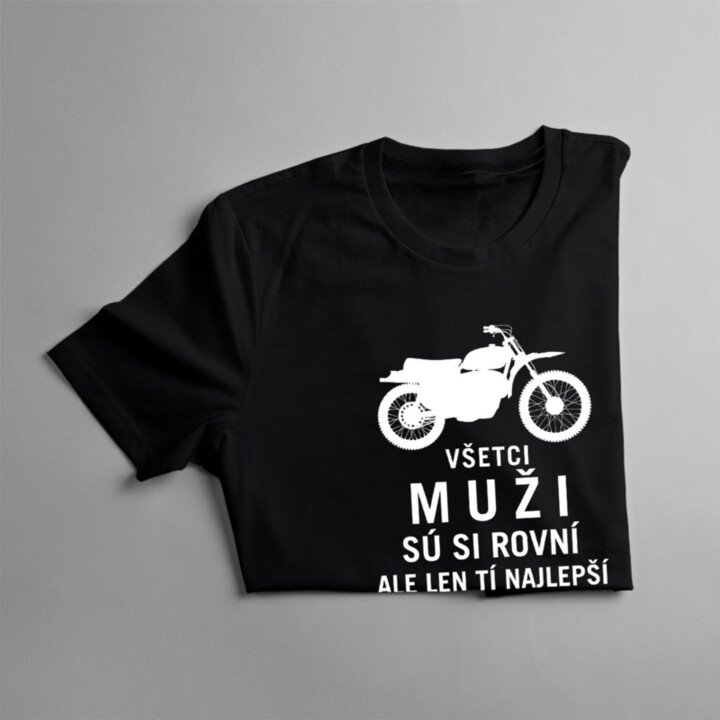 Tí najlepší majú motocykel- pánske tričko s potlačou
