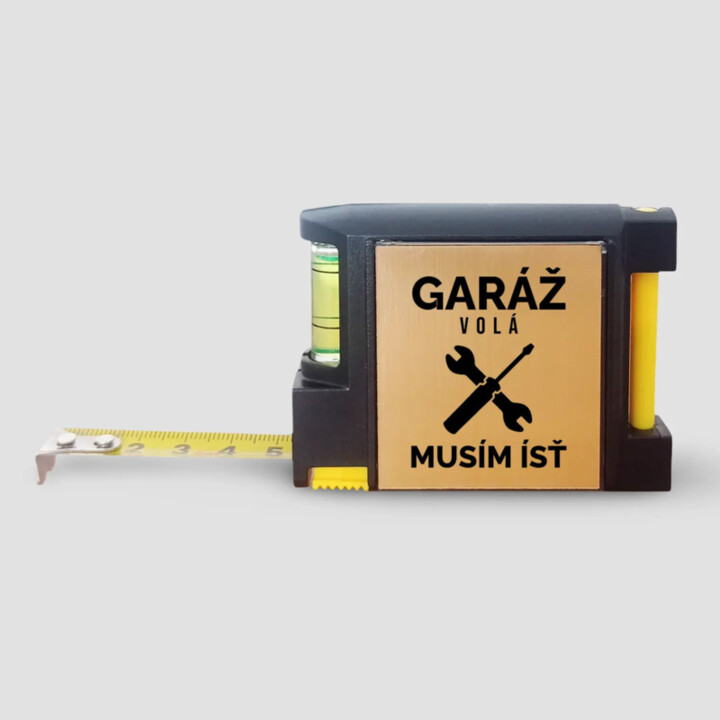 Garáž volá musím ísť - zviňovací meter s gravírovaním