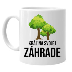Kráľ na svojej záhrade - keramický hrnček s potlačou