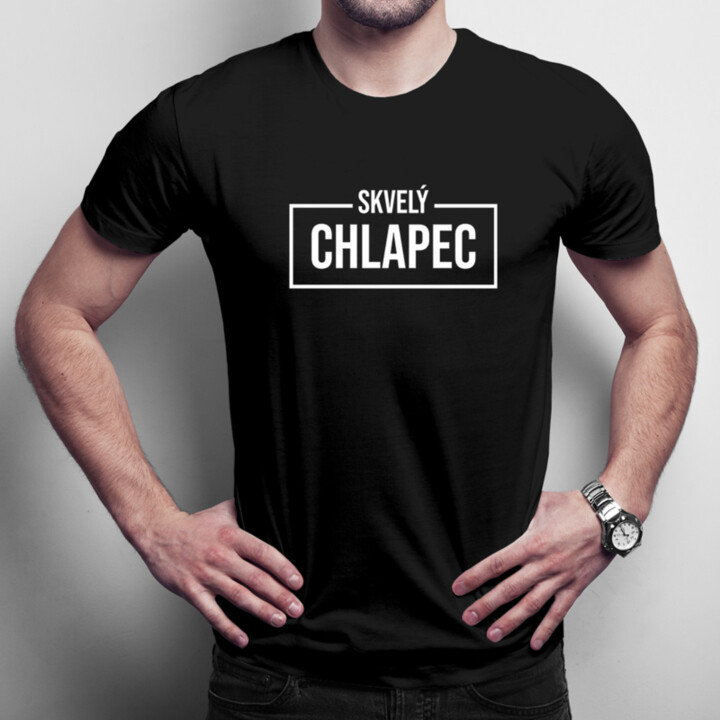 Skvelý chlapec - pánske tričko s potlačou