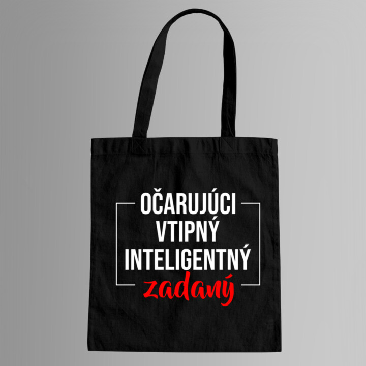 Očarujúci, vtipný, inteligentný, zadaný - taška s potlačou