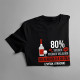 80% svojich príjmov vkladám do alkoholu - pánske tričko s potlačou