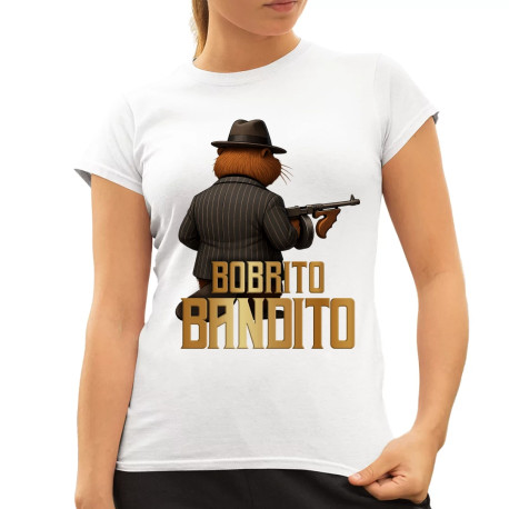 Bobrito Bandito - dámske tričko s potlačou