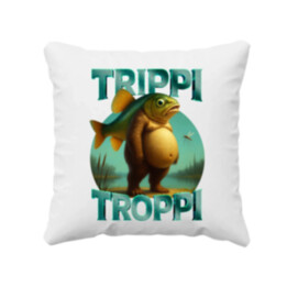 Trippi troppi - Italian Brainrot - vankúš s potlačou