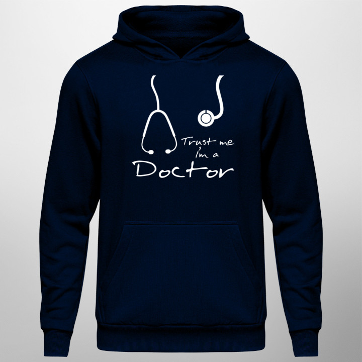 Trust me I'm a doctor - Pánska a dámska mikina s kapucňou