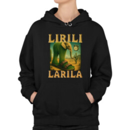 Lirili larila - Italian brainrot  - dámska mikina s potlačou