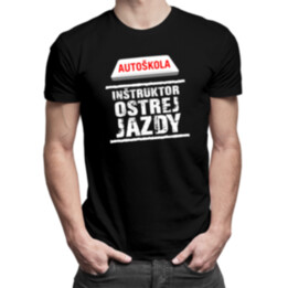 Inštruktor ostrej jazdy - pánske tričko s potlačou
