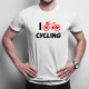 I love cycling - Pánske tričko s potlačou