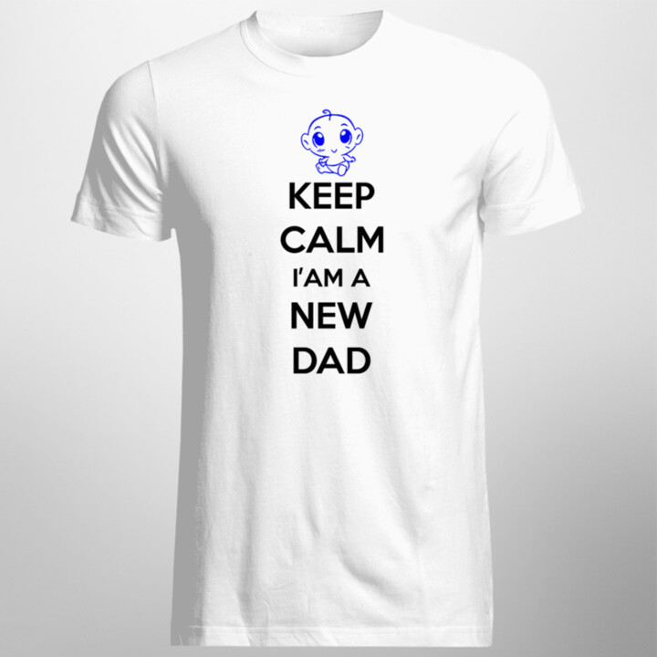 Keep Calm I'm a New Dad - Pánske tričko s potlačou