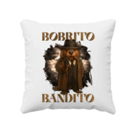 Bobrito Bandito V2 - Italian Brainrot - vankúš s potlačou