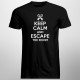 Keep calm and escape the room - Pánske tričko s potlačou