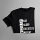 Eat Sleep Exercise Repeat - Pánske tričko s potlačou