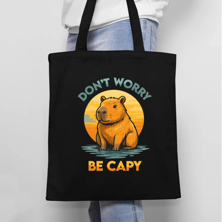 Don't worry, be capy - taška s potlačou