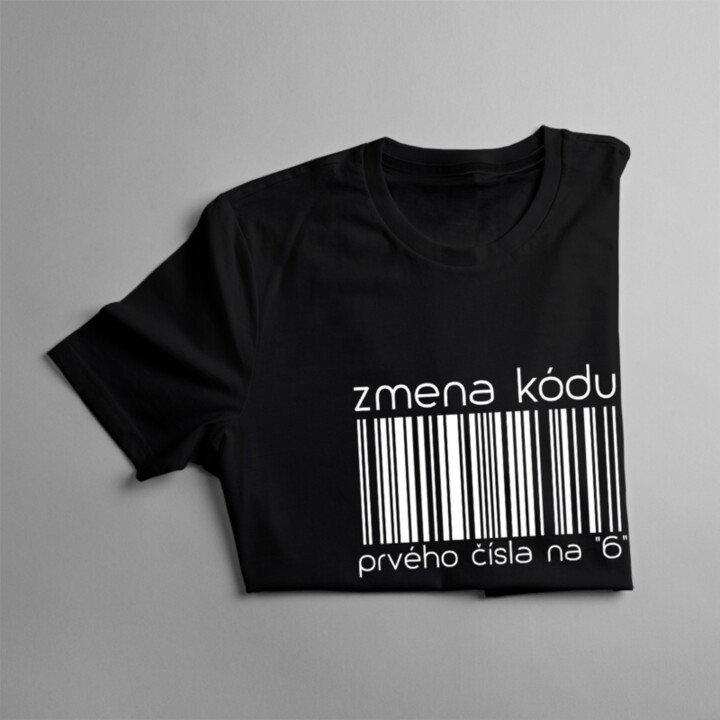 Zmena kódu prvého čísla na "6" - pánske tričko s potlačou
