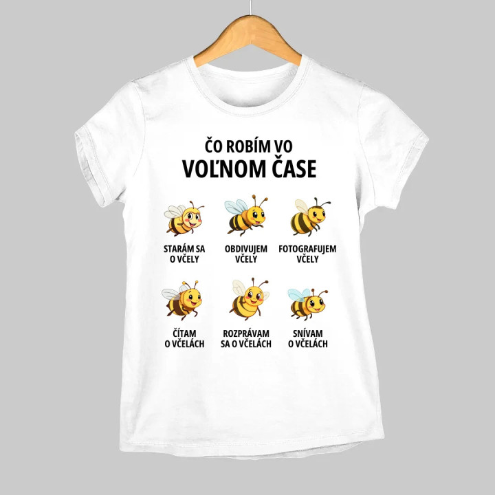 Čo robím vo voľnom čase - včely - dámske tričko s potlačou