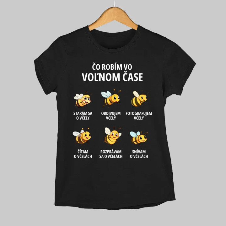 Čo robím vo voľnom čase - včely - dámske tričko s potlačou