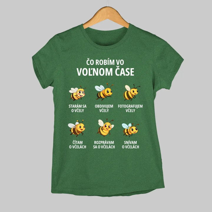 Čo robím vo voľnom čase - včely - dámske tričko s potlačou