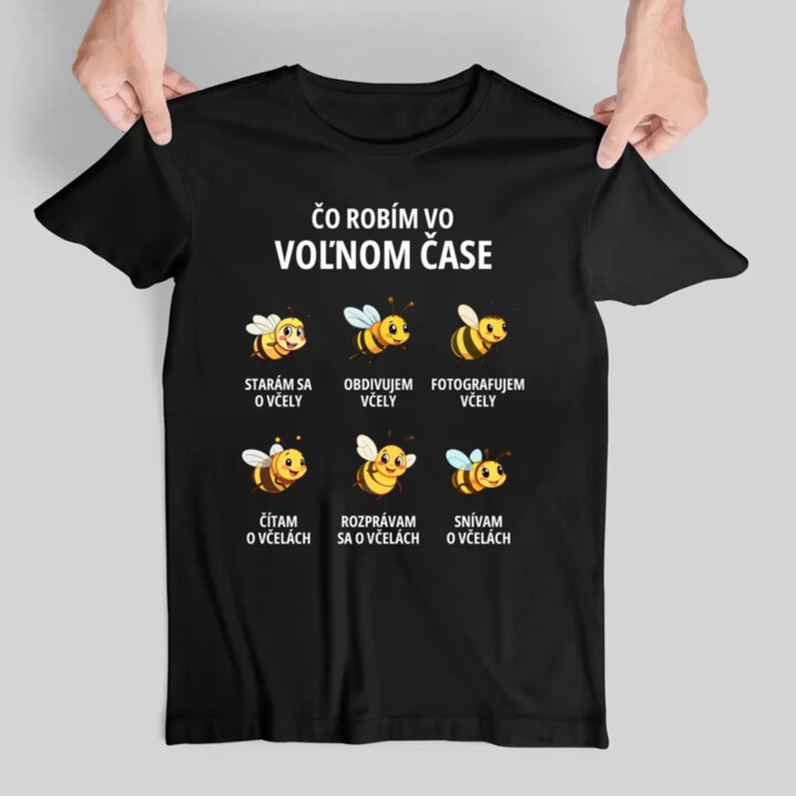 Čo robím vo voľnom čase - včely - pánske tričko s potlačou