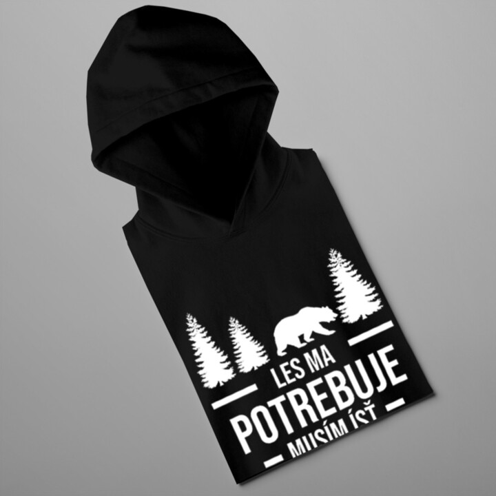 Les ma potrebuje. Musím ísť - pánska mikina s potlačou