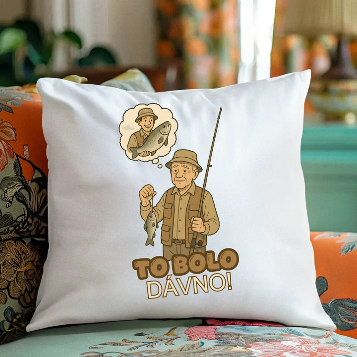 To bolo dávno - rybár - vankúš s potlačou