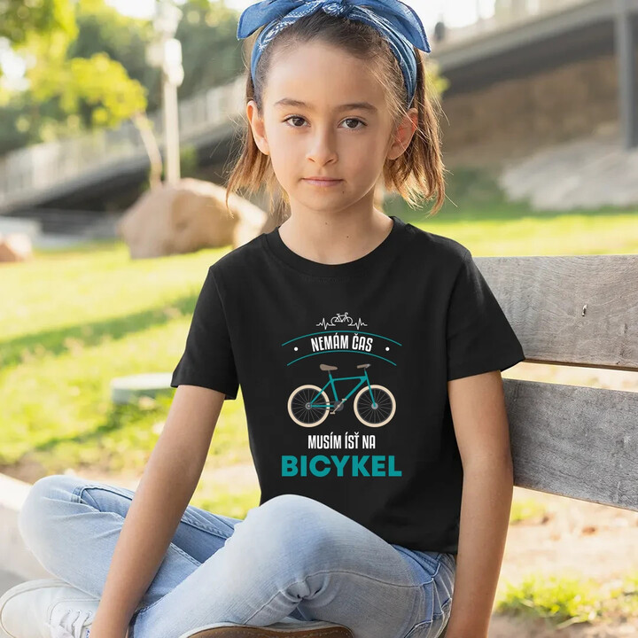 Nemám čas, musím ísť na bicykel - detské tričko s potlačou