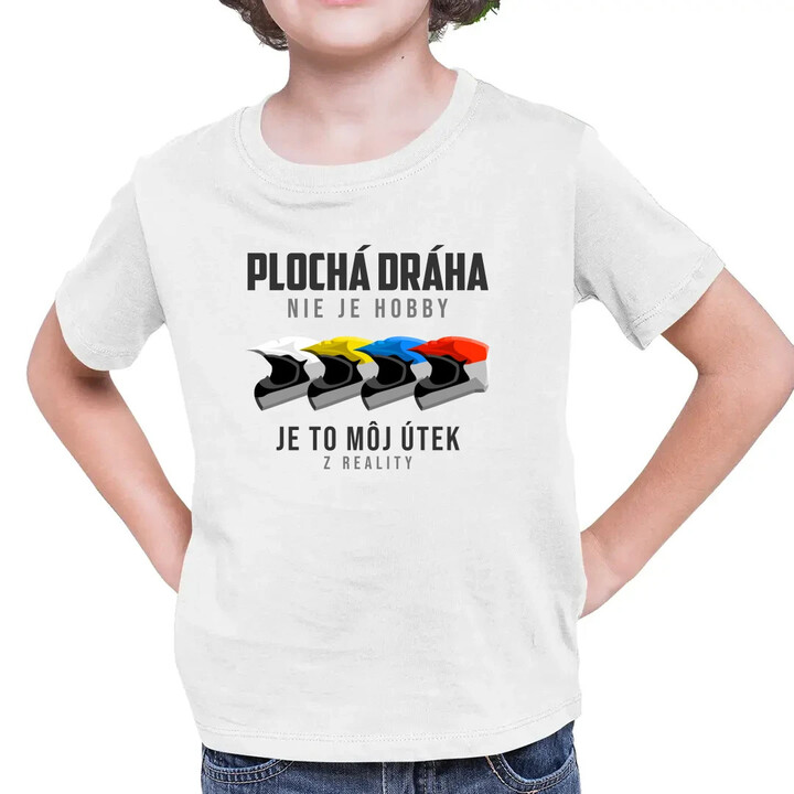 Plochá dráha nie je hobby, je to môj útek z reality - detské tričko s potlačou