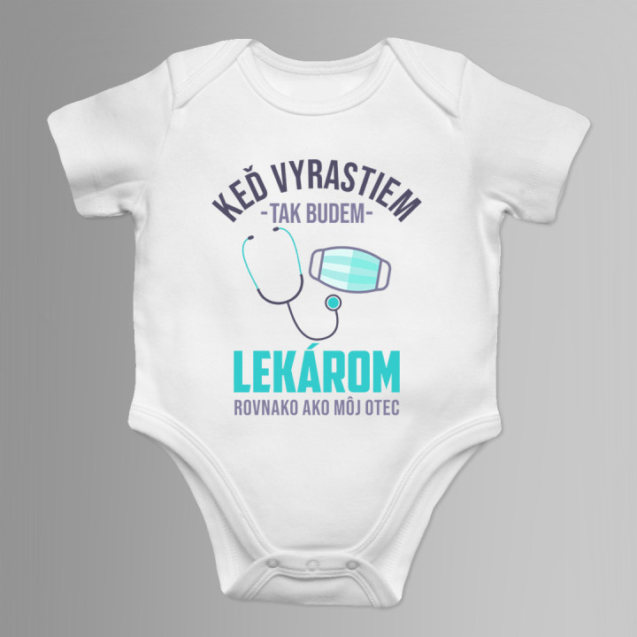 Keď vyrastiem, tak budem lekárom - body s potlačou