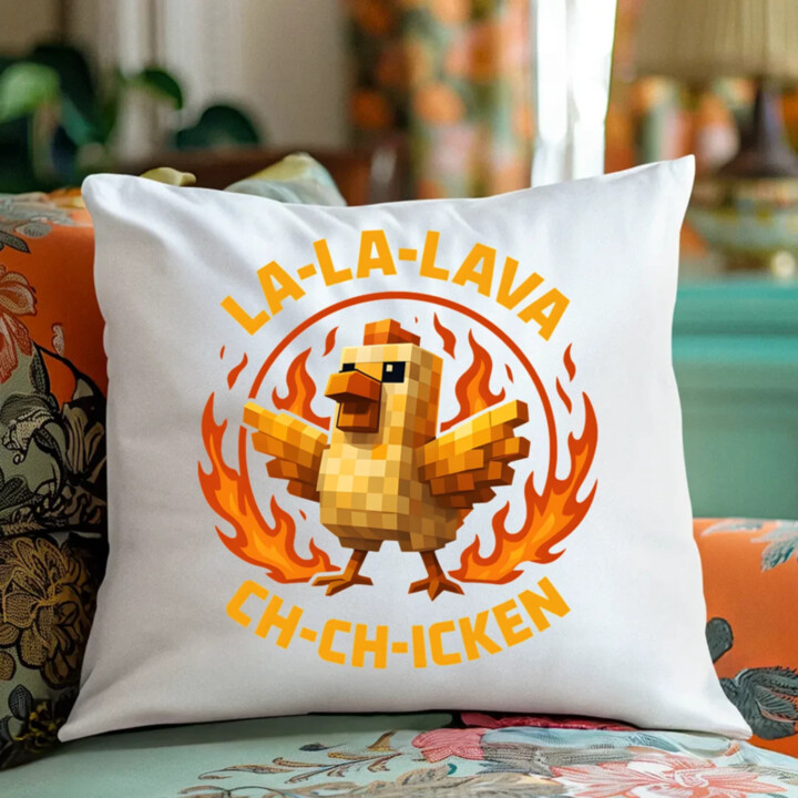 La-la-lava ch-ch-icken - Lávové kura - vankúš s potlačou pre fanúšikov hry Minecraft
