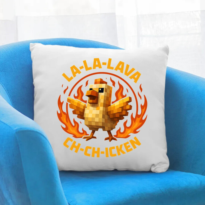 La-la-lava ch-ch-icken - Lávové kura - vankúš s potlačou pre fanúšikov hry Minecraft