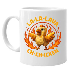 La-la-lava ch-ch-icken - Lávové kura - keramický hrnček s potlačou pre fanúšikov hry Minecraft