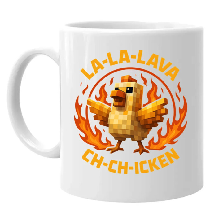 La-la-lava ch-ch-icken - Lávové kura - keramický hrnček s potlačou pre fanúšikov hry Minecraft