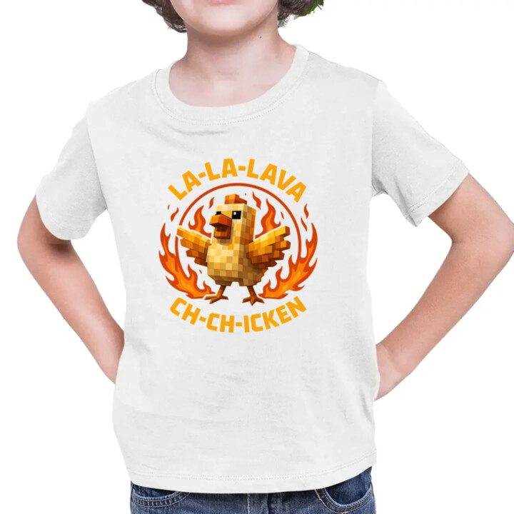 La-la-lava ch-ch-icken - Lávové kura - detské tričko s potlačou pre fanúšikov hry Minecraft