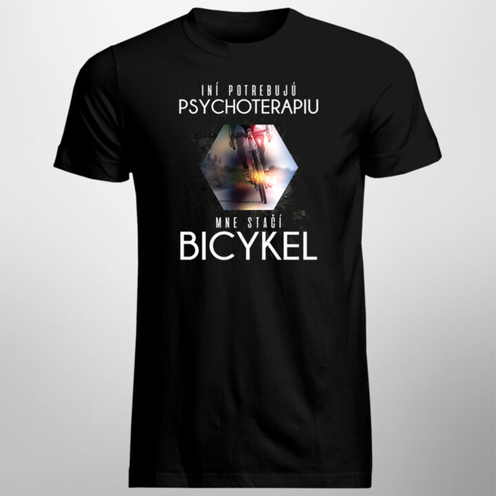 Iní potrebujú psychoterapiu, mne stačí bicykel - Pánske  tričko s potlačou