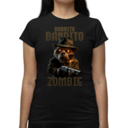 Bobrito Bandito Zombie - Italian Brainrot - bobor bandita - dámske tričko s potlačou