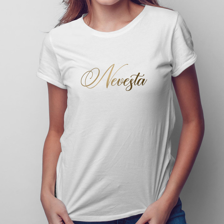 Nevesta - dámske tričko s potlačou