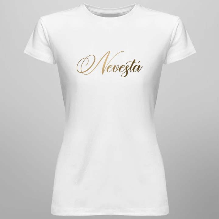 Nevesta - dámske tričko s potlačou